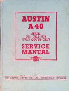 AUSTIN A40 SERIES GS2 G2S2 GS3 GV2/3 GQU2/3 GP2/3 SERVICE MANUAL